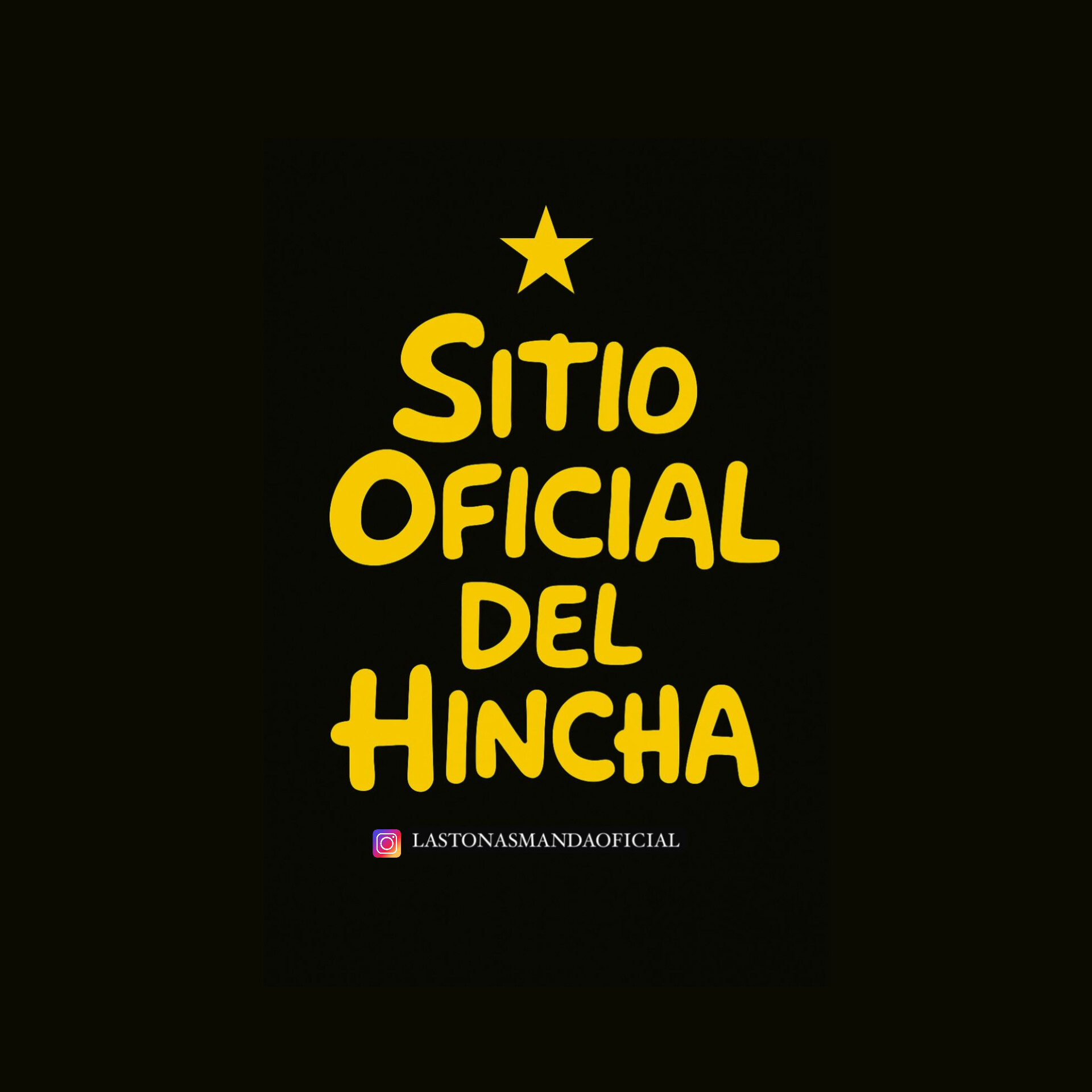 @LASTONASMANDAOFICIAL  ⚫️🟡  (SITIO OFICIAL DEL HINCHA)